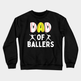 Dad of Ballers Crewneck Sweatshirt